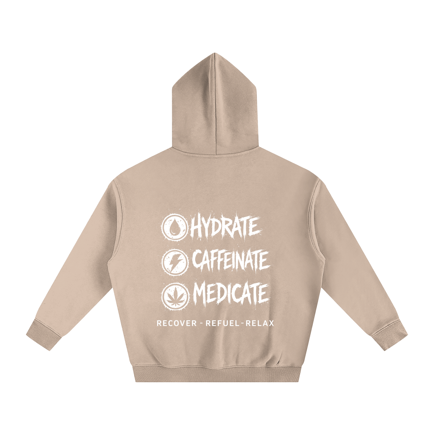 Oversize Fleeced Hoodie | Hydrate, Caffeinate, Medicate