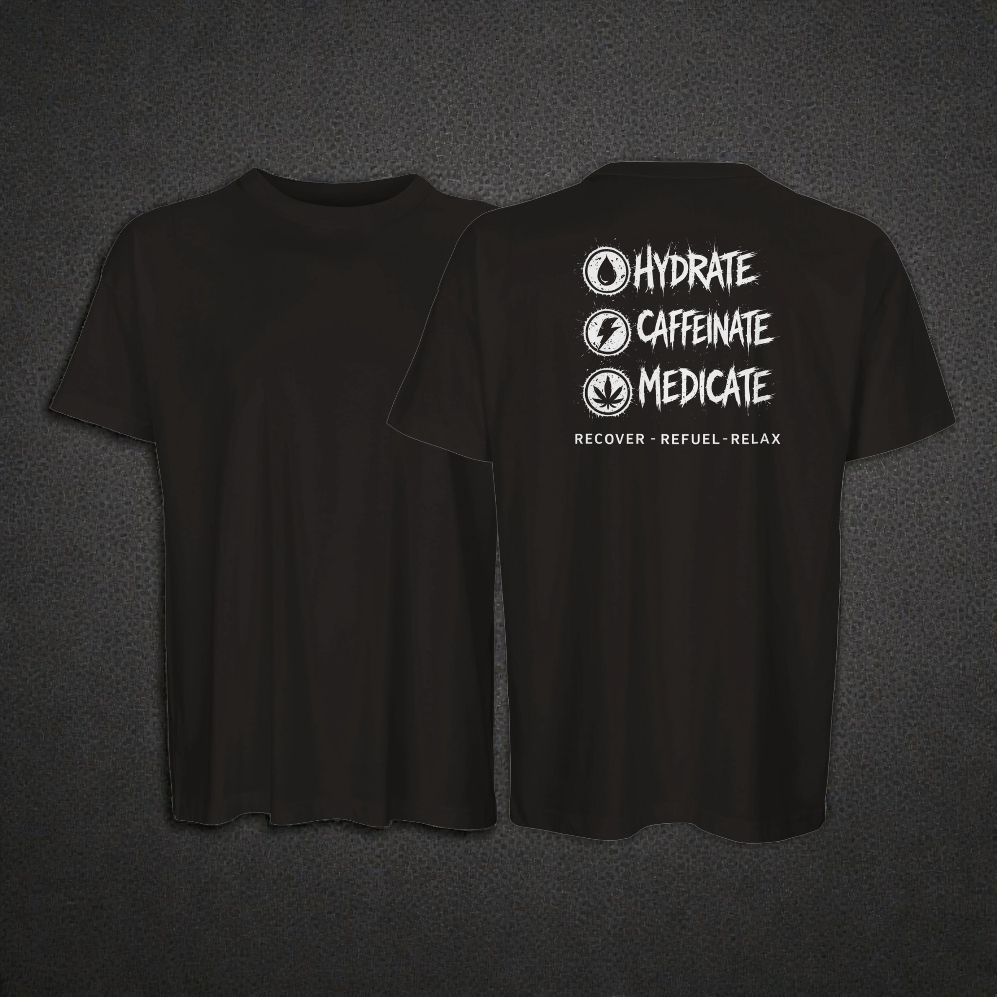 Oversized T-shirt | Hydrate, Caffeinate, Medicate